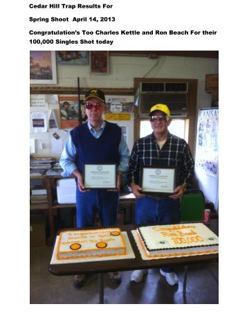 Registered Trap Shoot Results For April 14, 2013 - cedarhillgunclub