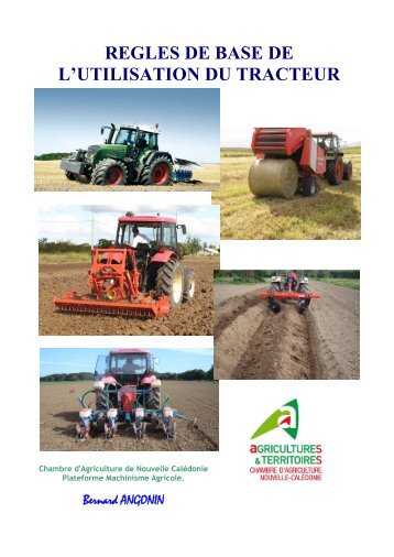 regles de base de l'utilisation du tracteur agricole - Chambre d ...