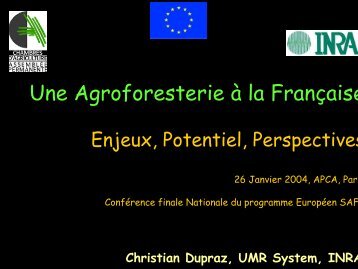 Une Agroforesterie à la Française - INRA Montpellier