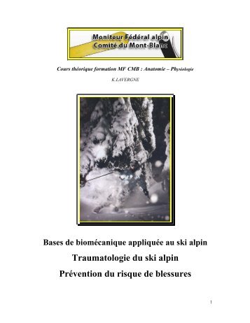 Traumatologie du ski alpin Prévention du risque de blessures