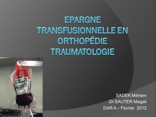 Epargne transfusionnelle en orthopedie traumatologie