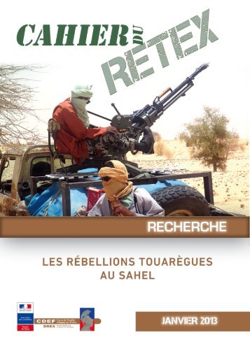 les rébellions touarègues au Sahel - Le Centre de Doctrine d'Emploi ...