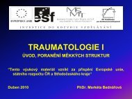 Traumatologie (uč. I. díl str. 73-92, III. díl str 23-38)