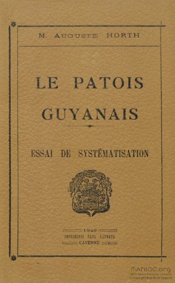 Le patois Guyanais : Essai de systématisation - Manioc