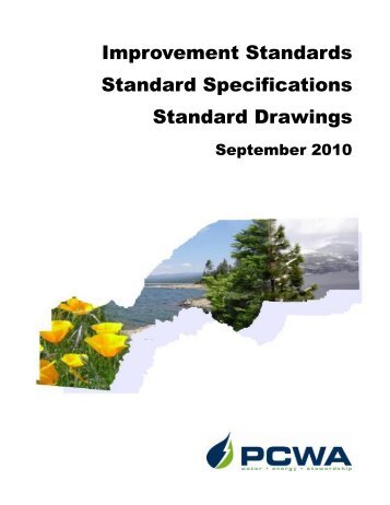 PCWA's Improvement Standards, Standard Specifications, and