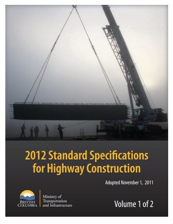 2012 Standard Specifications for Highway Construction - Ministry of ...