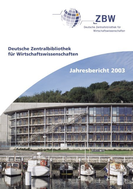 Jahresbericht 2003 (pdf) - ZBW
