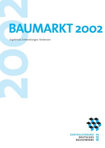ZDB Baumarkt-Gesamt.pdf - Zentralverband Deutsches Baugewerbe