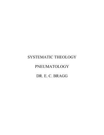 SYSTEMATIC THEOLOGY PNEUMATOLOGY DR ... - Trinity College