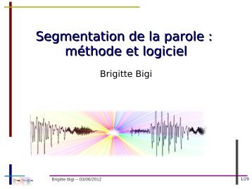 Segmentation de la parole : méthode et logiciel