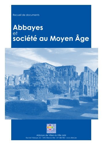 Abbayes société au Moyen Âge - Abbaye de Villers-la-Ville