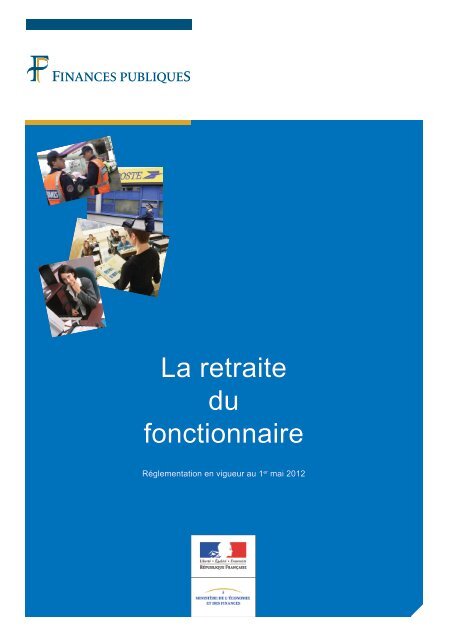 La Retraite du Fonctionnaire (Brochure) - pensions.bercy.gouv.fr