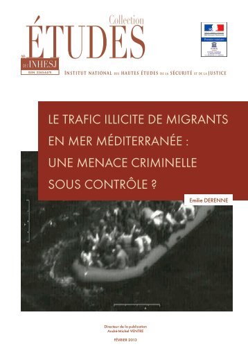le trafic illicite de migrants en mer méditerranée : une ... - inhesj