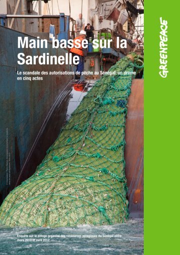 Main basse sur la Sardinelle - Greenpeace