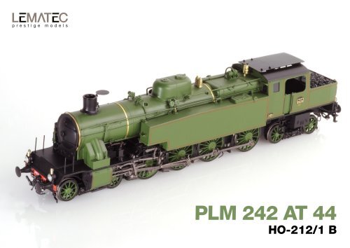Locomotive à Vapeur PLM Fulgurex 242 AT6 – Échelle 0 – Laiton – France – NEUVE