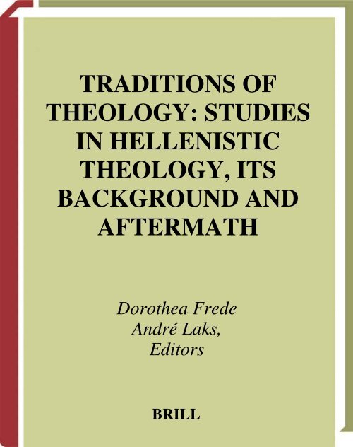 Traditions Of Theology Studies In Hellenistic Uff