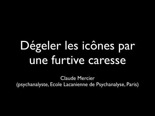 Claude Mercier (psychanalyste, Ecole Lacanienne ... - TransOceanik