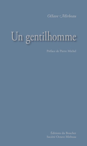 Un gentilhomme - Octave Mirbeau - Éditions du Boucher