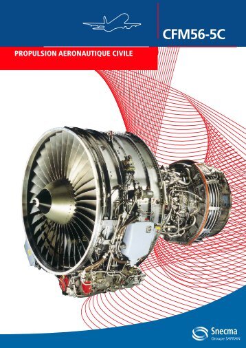 propulsion aéronautique civile cfm56-5c - Snecma