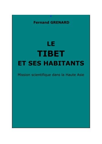 Le Tibet et ses habitants - Chine ancienne