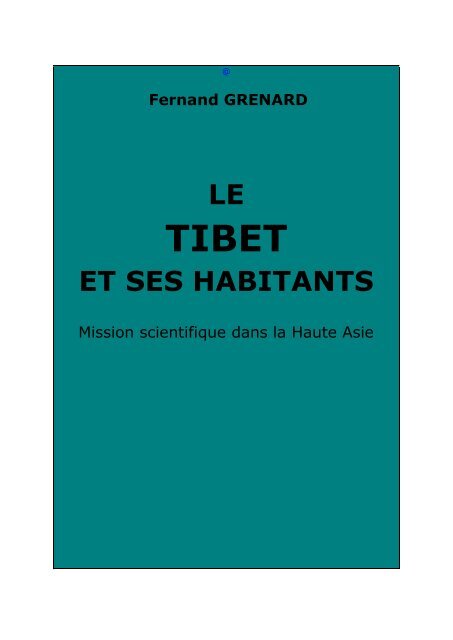 Le Tibet et ses habitants - Chine ancienne