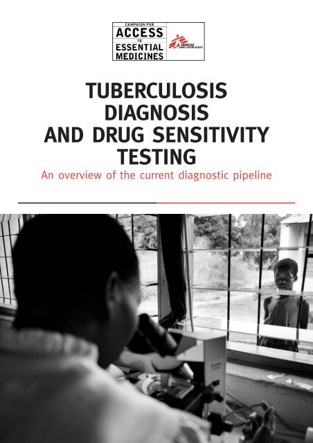 Tuberculosis Diagnosis and Drug Sensitivity Testing