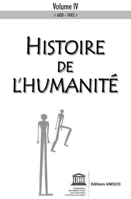 Histoire de l'humanité, volume IV: 600-1492 ... - unesdoc - Unesco