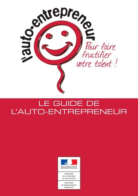 LE GUIDE DE L'AUTO-ENTREPRENEUR - Dgcis