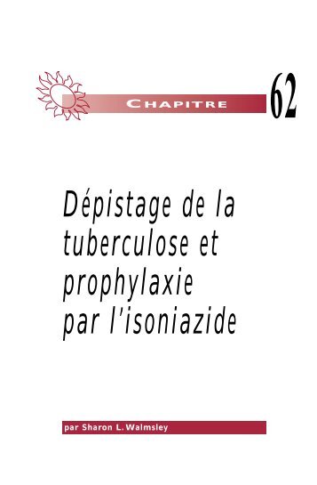 Dépistage de la tuberculose et prophylaxie par l'isoniazide