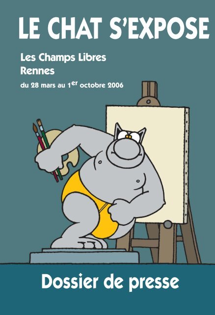 LE CHAT S?EXPOSE - Les Champs Libres