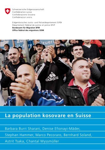 La population kosovare en Suisse - Bundesamt für Migration - CH
