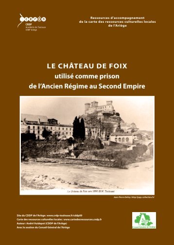 LE CHÂTEAU DE FOIX utilisé comme prison de l'Ancien ... - Cndp