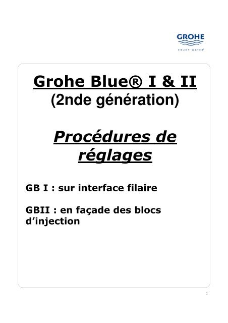 Procédures de réglages Grohe Blue I &amp; II générations 2 &amp; 3 Fr 210212