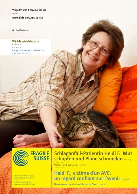 Schlaganfall-Patientin Heidi F.: Mut schöpfen und ... - Fragile Suisse