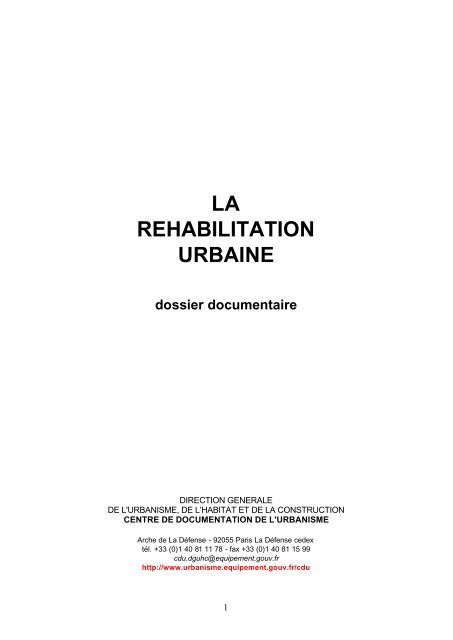 La r habilitation urbaine. Dossier documentaire Centre de