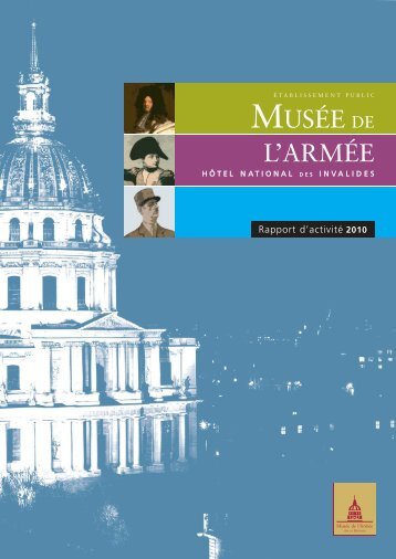 Rapport d'activité 2010 - Musée de l'Armée