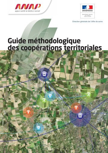 Guide méthodologique des coopérations territoriales (pdf) - Anap