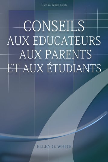 Conseils aux Educateus aux Parents et aux Etudiants - Eglise ...