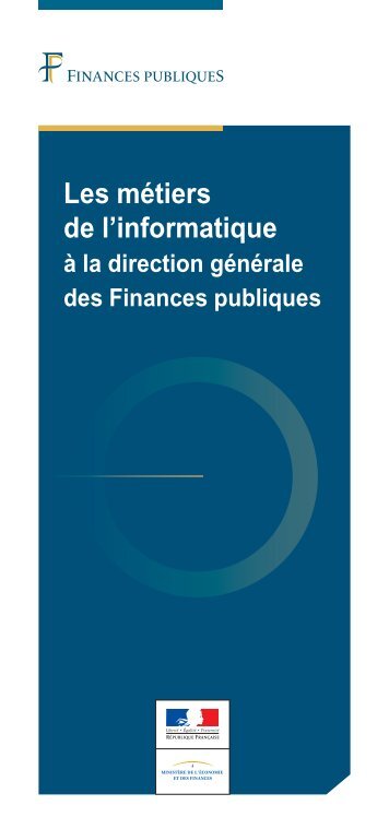 Les métiers de l'informatique à la DGFiP - economie.gouv