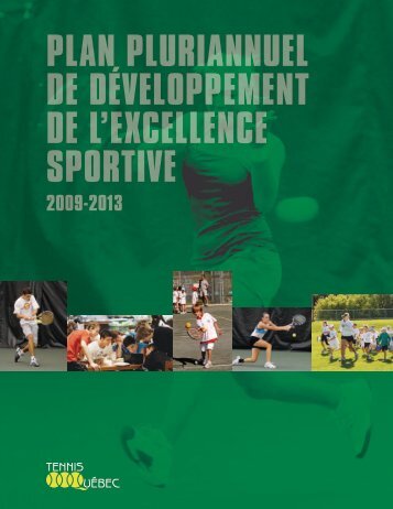 Plan Pluriannuel de déveloPPement de l ... - Tennis Québec