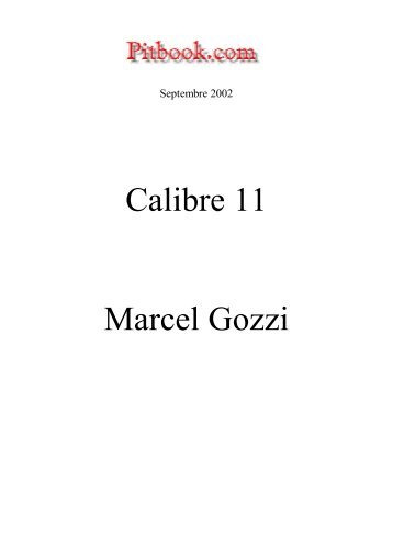 Calibre 11 Marcel Gozzi - Pitbook.com
