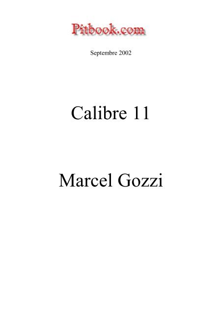 Calibre 11 Marcel Gozzi - Pitbook.com