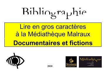 Lire en gros caractères à la Médiathèque Malraux_04.2010