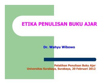 etika penulisan buku ajar - Wahyu Wibowo - Universitas Nasional