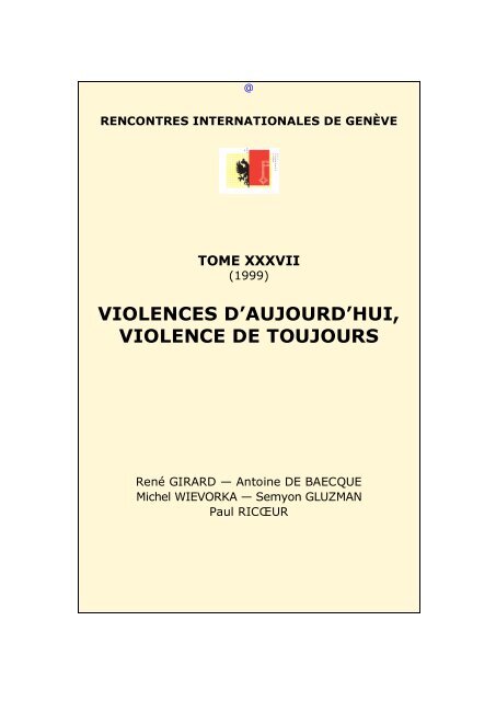 Violences d'aujourd'hui, violence de toujours - Rencontres ...