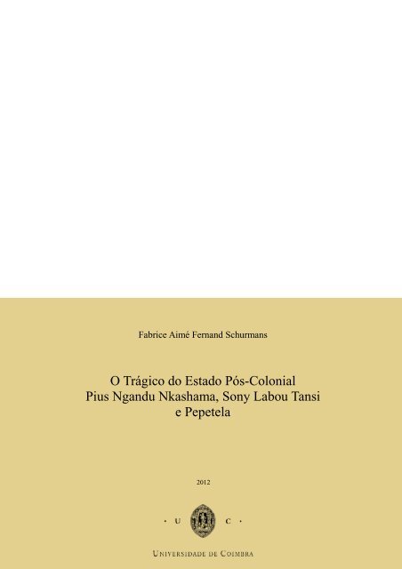 O Trágico do Estado Pós-colonial.pdf - Estudo Geral