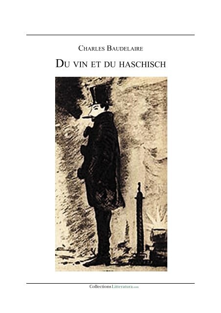 DU VIN ET DU HASCHISCH - Charles Baudelaire