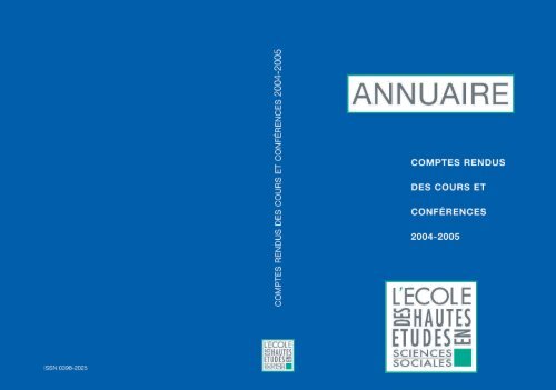 Comptes rendus des cours et conférences de l'EHESS 2004-2005