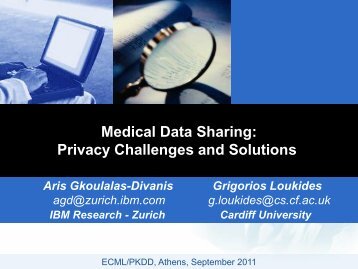 Privacy Challenges And Solutions - IBM Zurich Research Laboratory