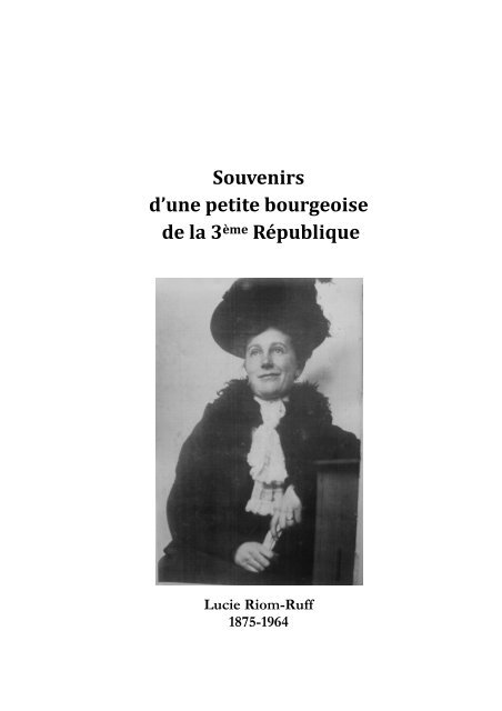 Souvenirs d'une petite bourgeoise de la 3ème  - Petit site familial